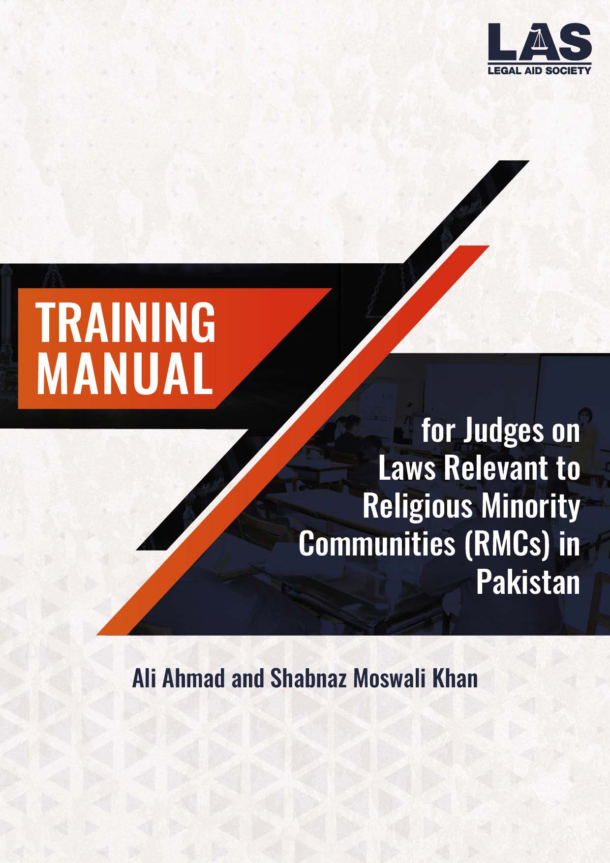 Training Manual for Judges on Laws Relevant to RMCs in Pakistan